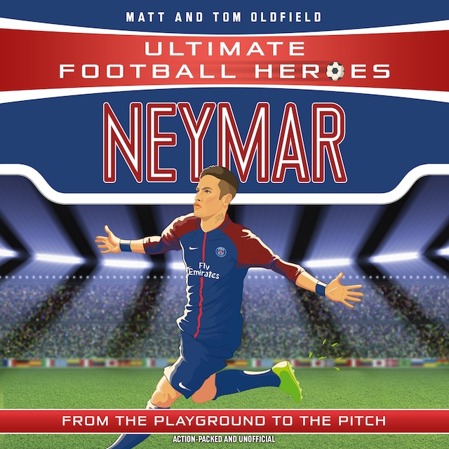 Book cover for Ultimate Football Heroes: Neymar (Top Ballers 3)