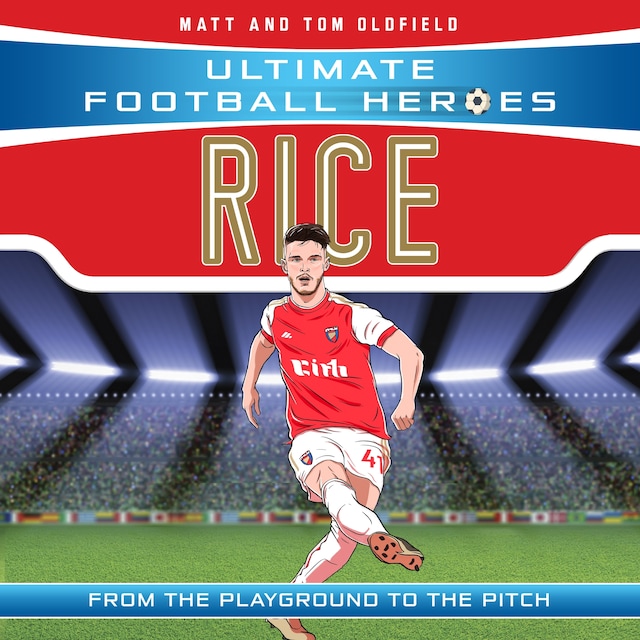 Book cover for Rice (Ultimate Football Heroes - The No.1 football series)
