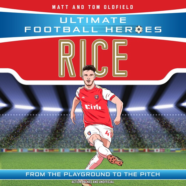 Book cover for Ultimate Football Heroes: Rice (Midfield Generals 3)