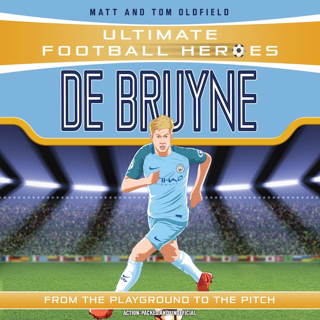Book cover for Ultimate Football Heroes: De Bruyne (Top Ballers 5)