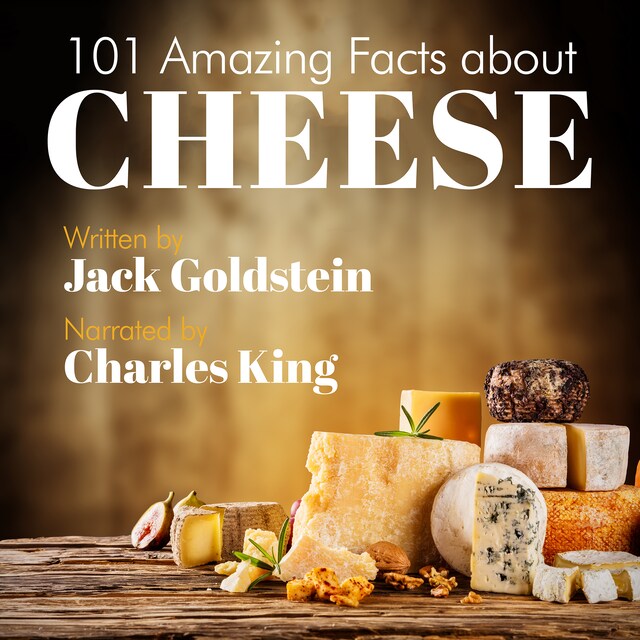 Bogomslag for 101 Amazing Facts about Cheese