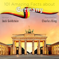 101 Amazing Facts about Germany