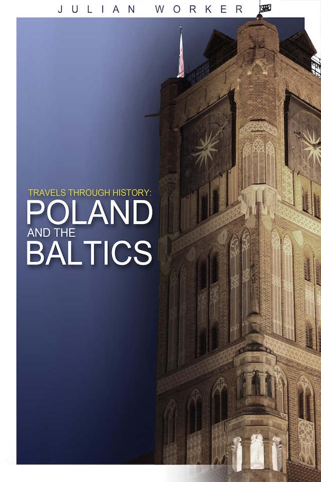 Book cover for Travels through History - Poland and the Baltics