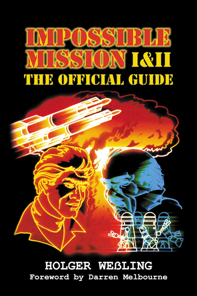Book cover for Impossible Mission I & II - The Official Guide