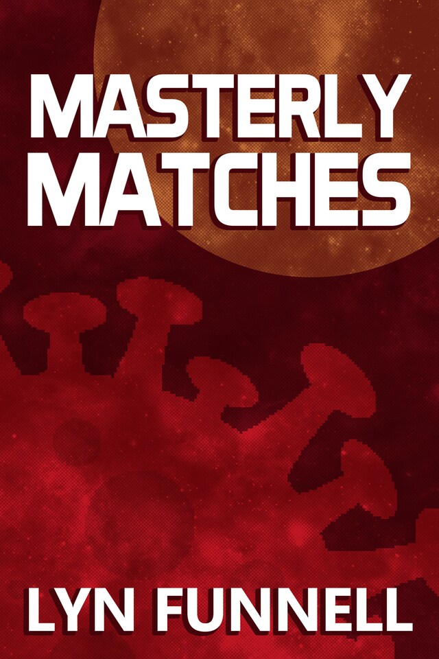Kirjankansi teokselle Masterly Matches