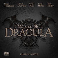 Voices of Dracula - His Final Battle