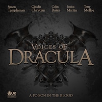 Voices of Dracula - A Poison in the Blood