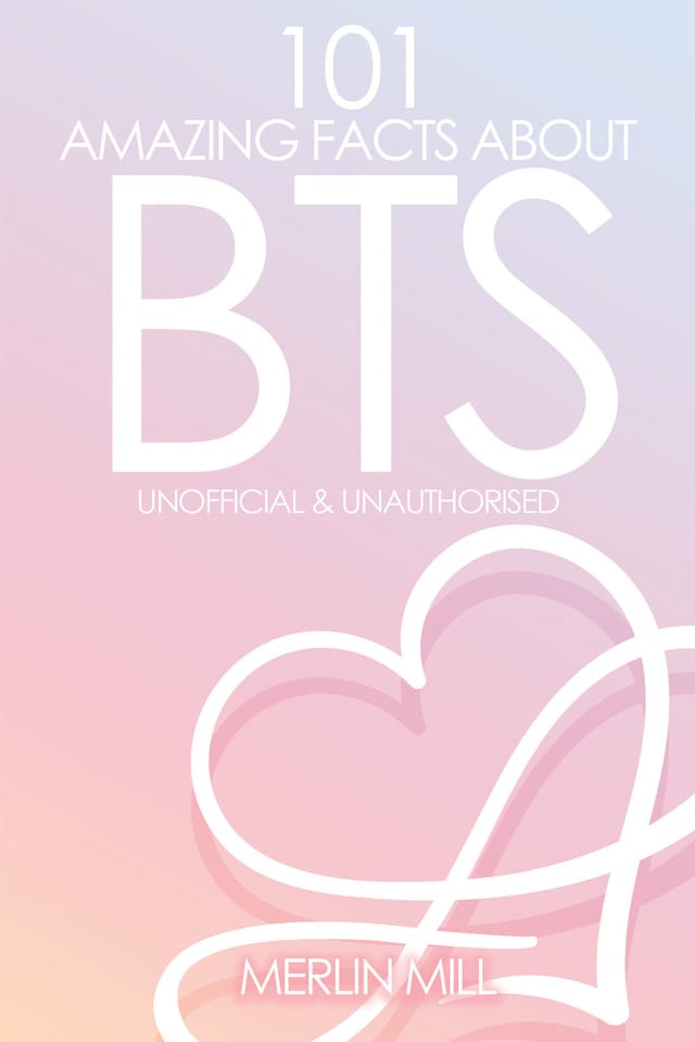 Book cover for 101 Amazing Facts About BTS