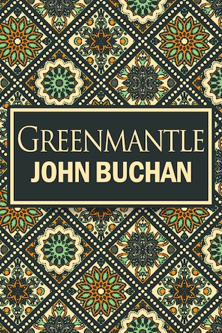 Greenmantle bookCoverFor