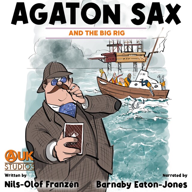 Book cover for Agaton Sax and the Big Rig