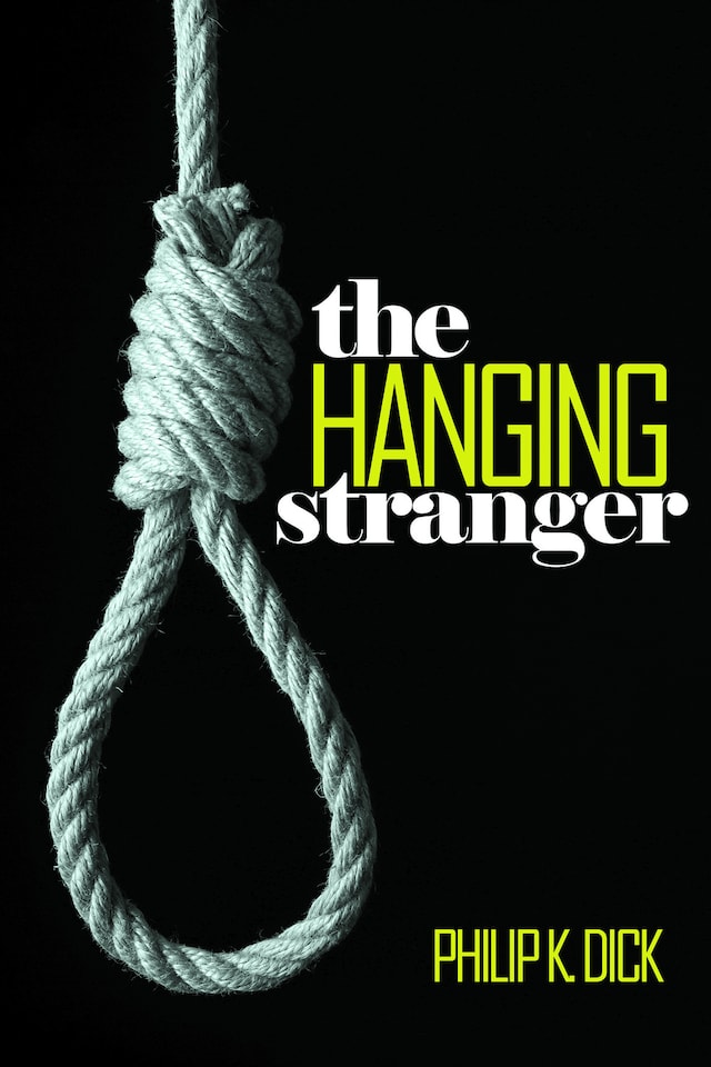 The Hanging Stranger