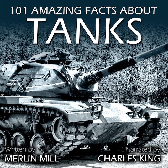Bokomslag for 101 Amazing Facts about Tanks