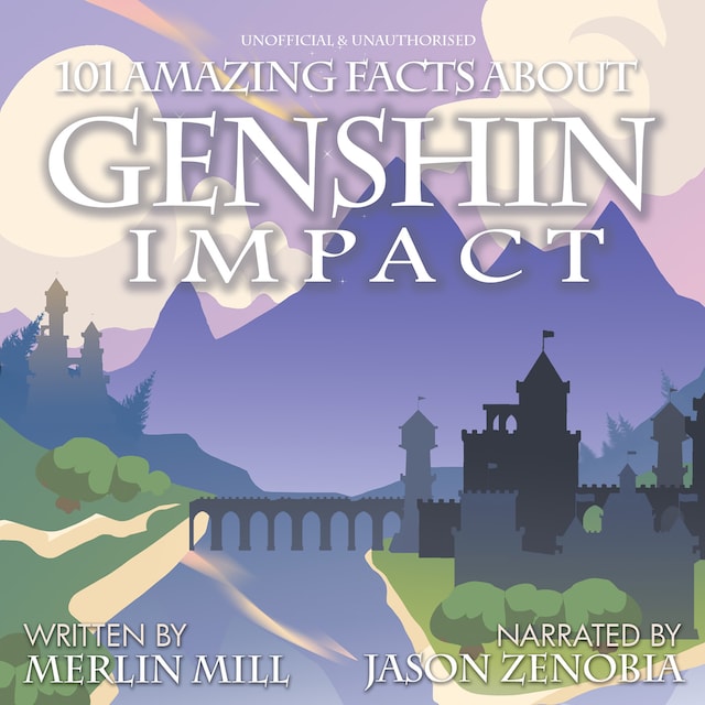 Kirjankansi teokselle 101 Amazing Facts About Genshin Impact