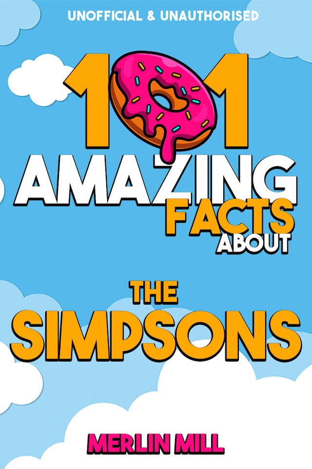 Book cover for 101 Amazing Facts about the Simpsons