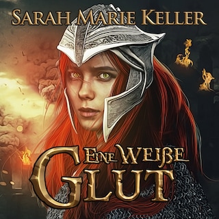 Eine weiße Glut als Hörbuch