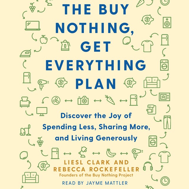 Book cover for The Buy Nothing, Get Everything Plan