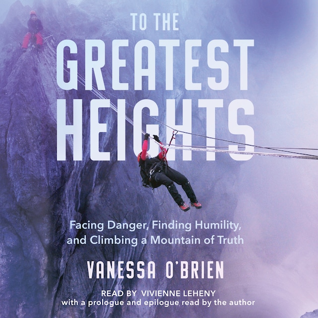 Portada de libro para To the Greatest Heights