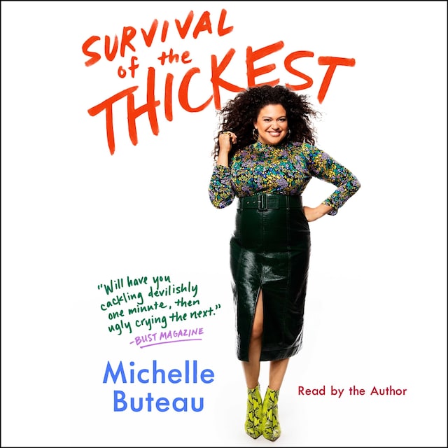 Survival of the Thickest