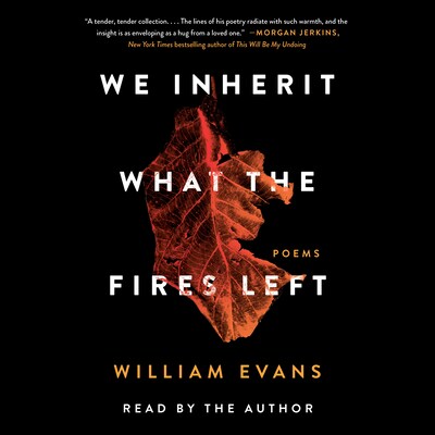 We Inherit What the Fires Left