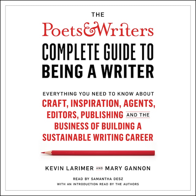 Bogomslag for The Poets & Writers Complete Guide to Being a Writer