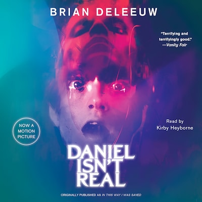 Daniel Isn't Real