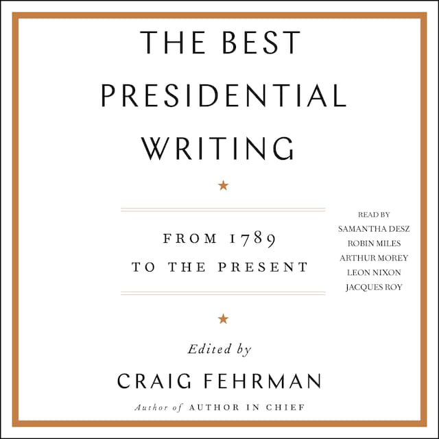 Kirjankansi teokselle The Best Presidential Writing