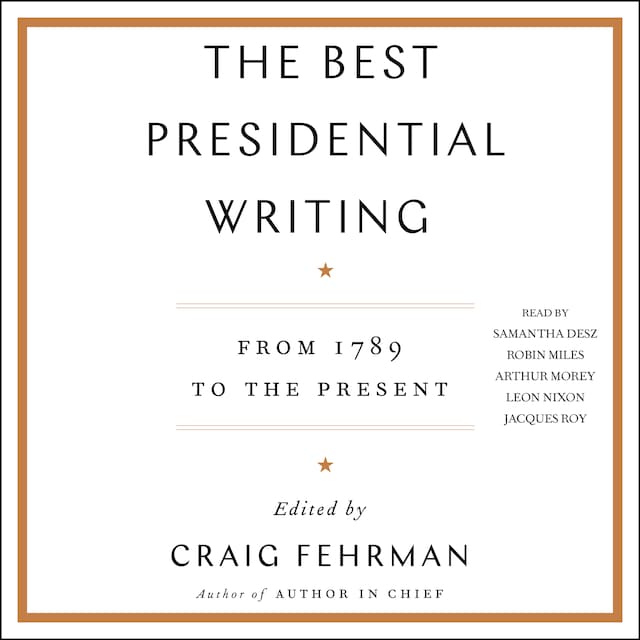 Bokomslag för The Best Presidential Writing