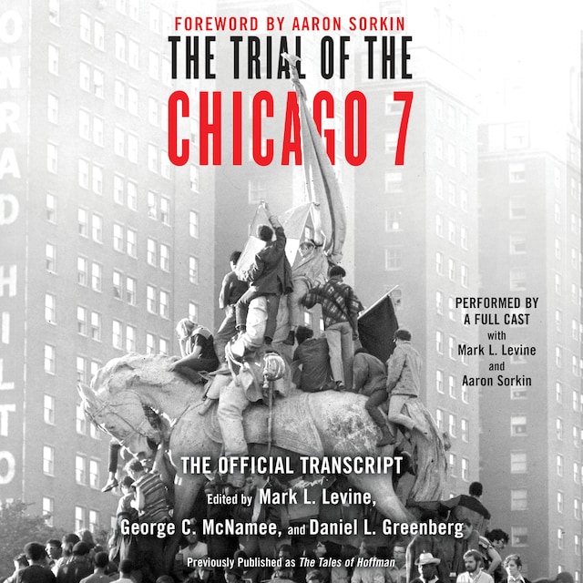 Kirjankansi teokselle The Trial of the Chicago 7: The Official Transcript