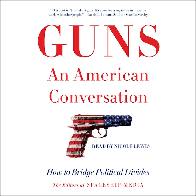 Book cover for Guns, an American Conversation