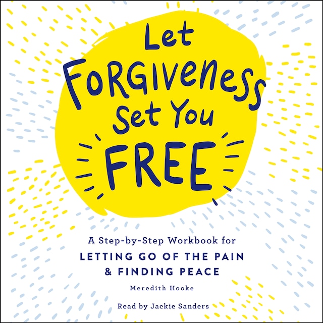 Boekomslag van Let Forgiveness Set You Free