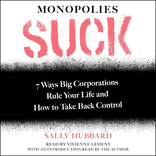 Monopolies Suck Book cover for Monopolies Suck
