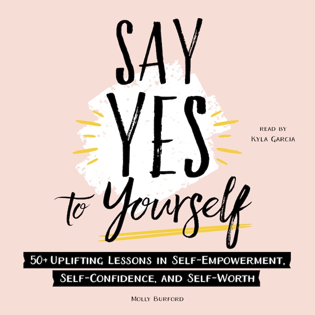 Book cover for Say Yes to Yourself