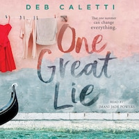 One Great Lie
