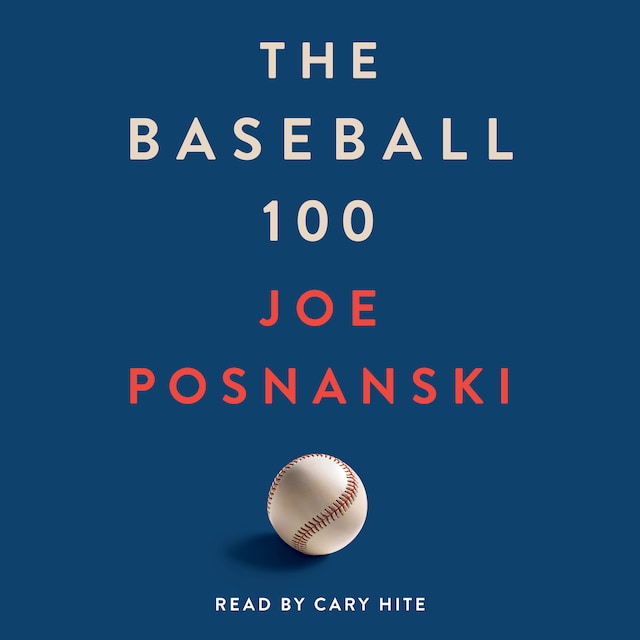 Portada de libro para The Baseball 100