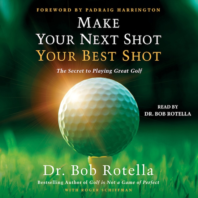 Buchcover für Make Your Next Shot Your Best Shot