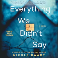 Everything We Didn't Say