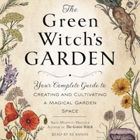 The Green Witch's Garden
