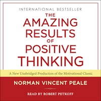 The Amazing Results of Positive Thinking