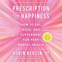 Prescription for Happiness