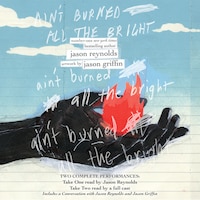Ain't Burned All the Bright