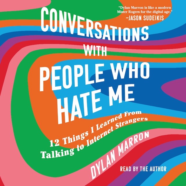 Kirjankansi teokselle Conversations with People Who Hate Me