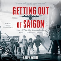 Getting Out of Saigon