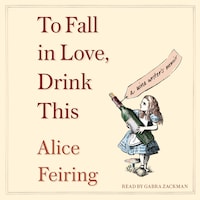 To Fall in Love, Drink This