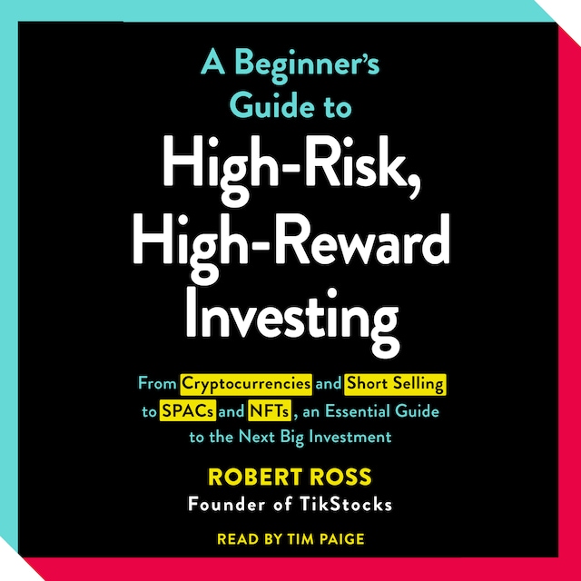 Portada de libro para The Beginner's Guide to High-Risk, High-Reward Investing