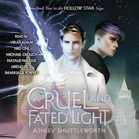 A Cruel and Fated Light
