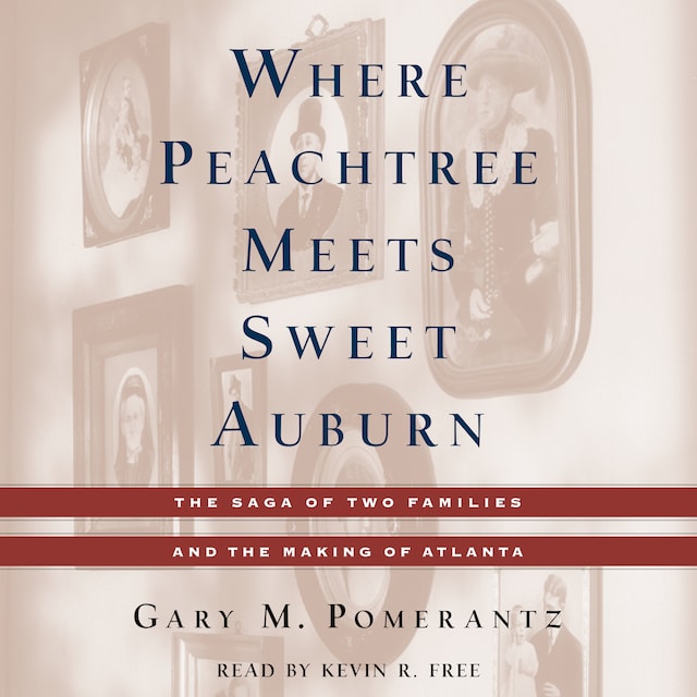 Bokomslag för Where Peachtree Meets Sweet Auburn