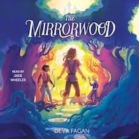 The Mirrorwood