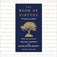The Book of Virtues: 30th Anniversary Edition