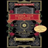 Murder Your Employer