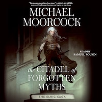 The Citadel of Forgotten Myths